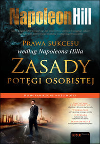 Prawa sukcesu według Napoleona Hilla Zasady potęgi osobistej