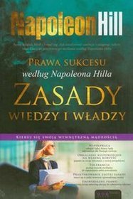 Prawa sukcesu według Napoleona Hilla Zasady wiedzy i władzy