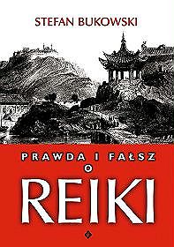 Prawda i fałsz o Reiki