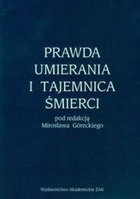 Prawda umierania i tajemnica śmierci