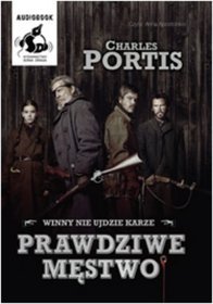 AUDIOBOOK Prawdziwe męstwo