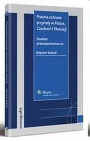 Prawna ochrona przyrody w Polsce, Czechach i Słowacji