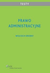 Prawo administracyjne Testy