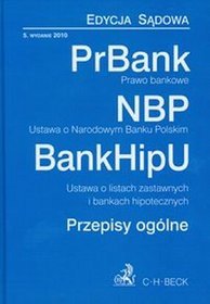 Prawo bankowe Ustawa o Narodowym Banku Polskim Ustawa o listach zastawnych i bankach hipotecznych