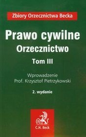 Prawo cywilne. Orzecznictwo - tom 3