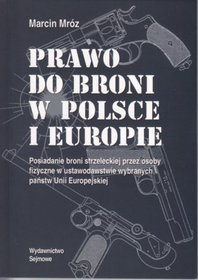 Prawo do broni w Polsce i Europie