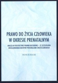 Prawo do życia człowieka w okresie prenatalnym