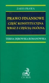 Prawo finansowe część konstytucyjna wraz z częścią ogólną