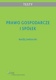 Prawo gospodarcze i spółek Testy