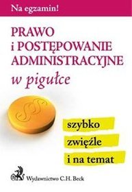 Prawo i postępowanie administracyjne w pigułce