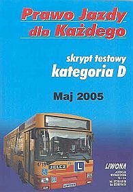 Prawo jazdy dla każdego. Skrypt testowy kategoria D