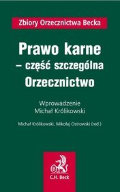 Prawo karne część szczególna. Orzecznictwo