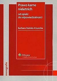 Prawo karne nieletnich Od opieki do odpowiedzialności