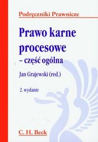 Prawo karne procesowe. Część ogólna