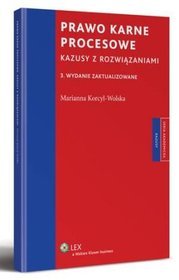 Prawo karne procesowe. Kazusy z rozwiązaniami