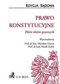 Prawo konstytucyjne. Zbiór aktów prawnych