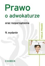 Prawo o adwokaturze oraz rozporządzenia