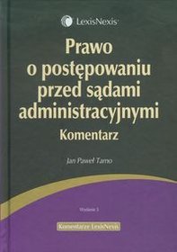 Prawo o postępowaniu przed sądami administracyjnymi. Komentarz