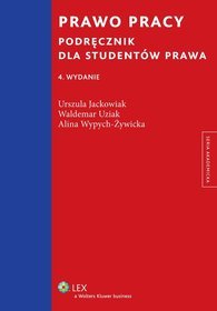 Prawo pracy Podręcznik dla studentów prawa