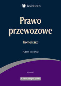 Prawo przewozowe. Komentarz