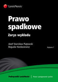 Prawo spadkowe. Zarys wykładu
