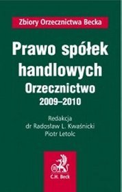 Prawo spółek handlowych Orzecznictwo 2009 - 2010