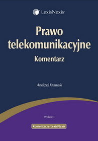 Prawo telekomunikacyjne. Komentarz