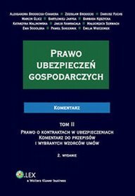 Prawo ubezpieczeń gospodarczych. Komentarz, tom 2