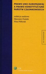 Prawo Unii Europejskiej a prawo konstytucyjne państw członkowskich