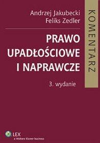 Prawo upadłościowe i naprawcze. Komentarz