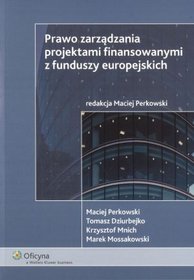 Prawo zarządzania projektami finasowymi z funduszy europejskich