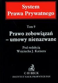 Prawo zobowiązań. Umowy nienazwane t.9