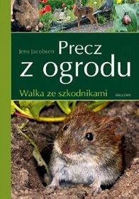 Precz z ogrodu. Walka ze szkodnikami