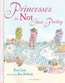 Princesses Are Not Just Pretty