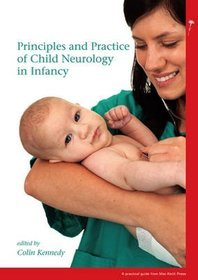 Principles and Practice of Child Neurology in Infancy