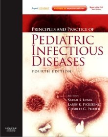 Principles and Practice of Pediatric Infectious Disease