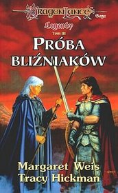 Próba bliźniaków. Legendy - tom 3