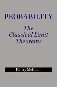 Probability: The Classical Limit Theorems