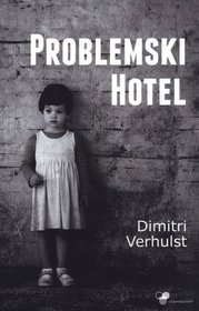 Problemski Hotel