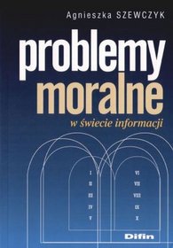 Problemy moralne w świecie informacji