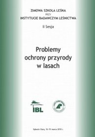 Problemy ochrony przyrody w lasach