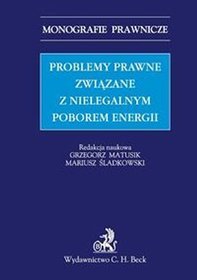 Problemy prawne związane z nielegalnym poborem energii