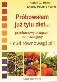 Próbowałam już tylu diet…