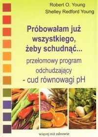 Próbowałam już wszystkiego żeby schudnąć…