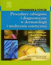 Procedury zabiegowe i diagnostyczne w dermatologii i medycynie estetycznej