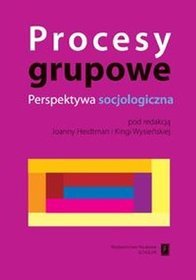 Procesy grupowe perspektywa socjologiczna