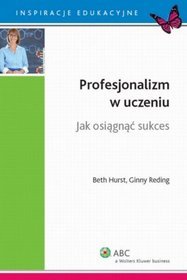 Profesjonalizm w uczeniu. Jak osiągnąć sukces