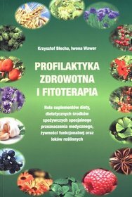 Profilaktyka zdrowotna i fitoterapia