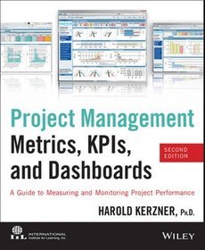 Project Management Metrics, KPIs, and Dashboards