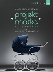 Projekt: Matka - książka audio na CD (format mp3)